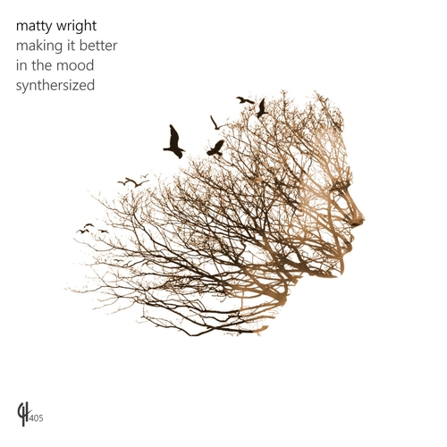 Matty Wright - Making It Better [CH405]